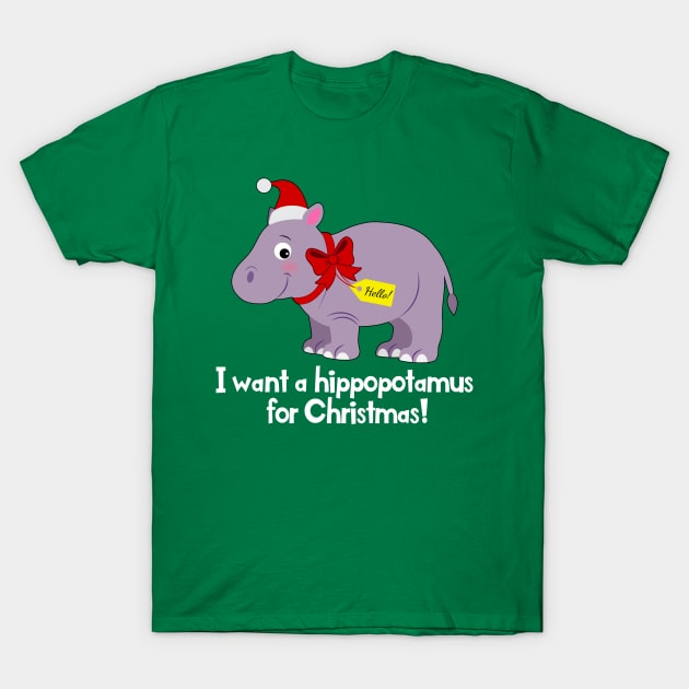 Hippopotamus for Christmas T-Shirt by PenguinCornerStore